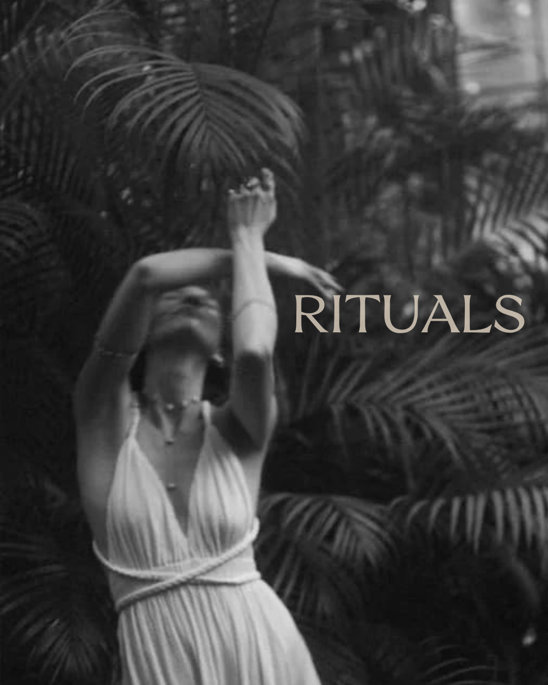 RITUALS